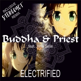 BUDDHA & PRIEST FEAT. JONA SELLE - ELECTRIFIED